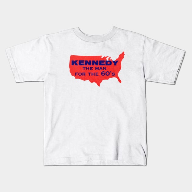 1960 Kennedy, the man for the 1960s Kids T-Shirt by historicimage